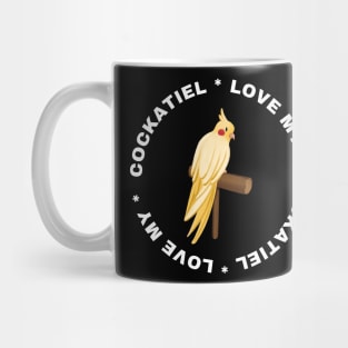 Love my cockatiel Mug